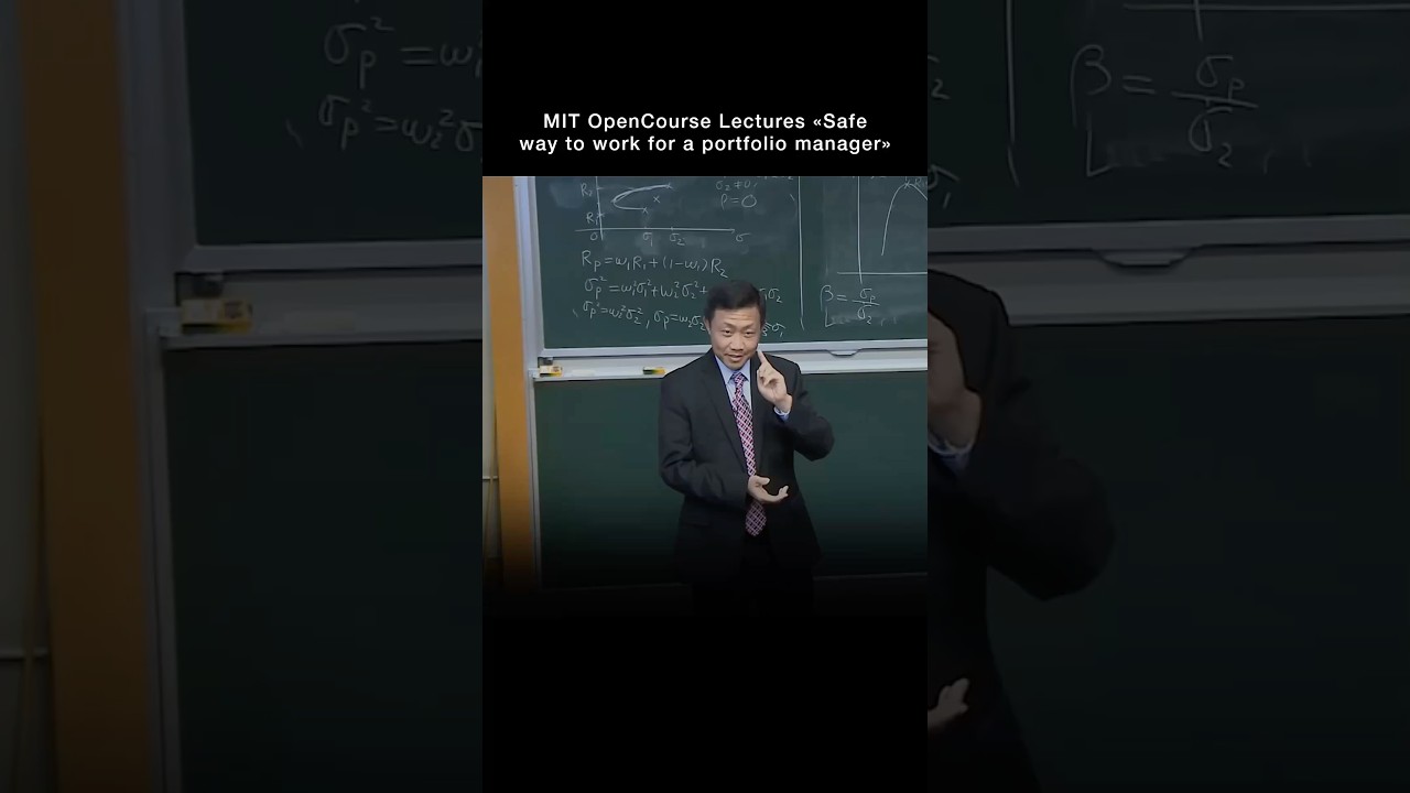MIT OpenCourse Lectures - safe way to work as a portfolio manager