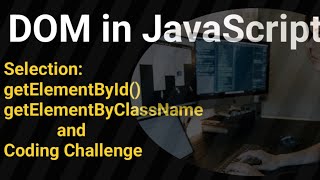 @javaScript - DOM and coding challenge