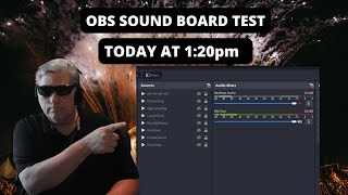 OBS SOUND BOARD TEST