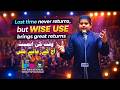 Waqt ki Ahmiyat Aaj ke Zamane Mein by Mohammed Zia Uddin, Grade - 6, Saidabad Branch