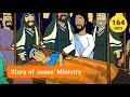 All Bible Stories about Ministry of Jesus | Gracelink Bible Collection