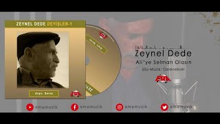 Zeynel Dede - Ali'ye Selman Olasın - (Deyişler-1 / 2008 Official Video)