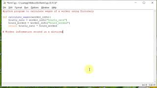 python program to calculate wages of a worker using Dictonary