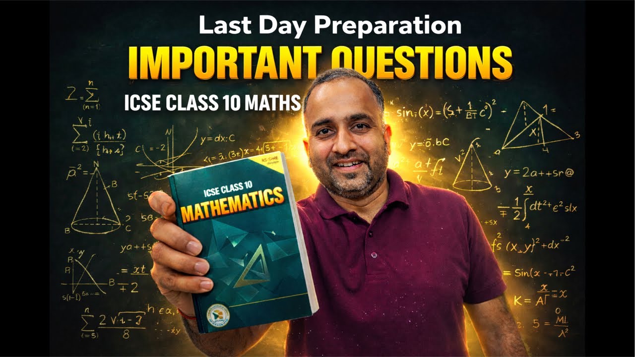 ICSE Class 10: Most Important Questions | Final Revision | Maths 2026 Part 2