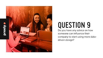 Preely UX Meetup - DATA-DRIVEN DESIGN IN PRACTICE. Behind the scenes.