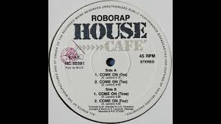 Roborap Come On Four