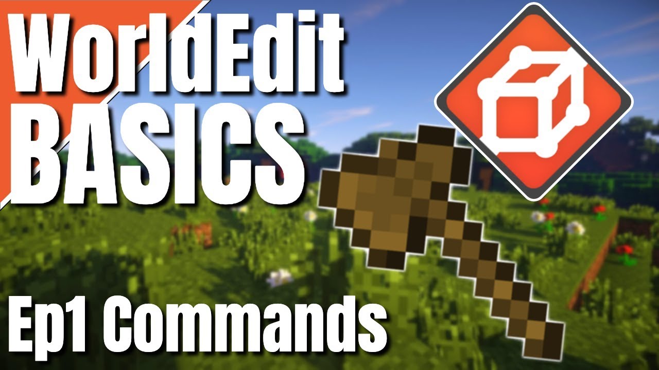 How to Use WorldEdit in Minecraft: Minecraft WorldEdit Basic Commands