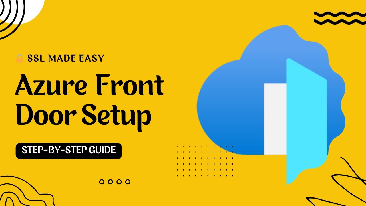 Azure Front Door Custom Domain SSL Setup | Step-by-Step with Key Vault ...
