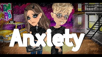 Anxiety (part 3 of so cold) | MSP Version