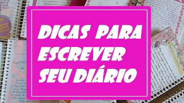 O que falar num diário?