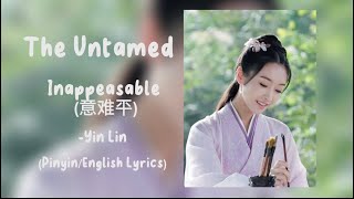 Inappeasable (意难平)- Yin Lin (The Untamed 意难平) (Jiang Yanli's theme song) Eng/Pinyin lyrics