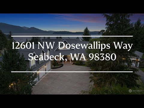 12601 NW Dosewallips Way, Seabeck, WA home video tour