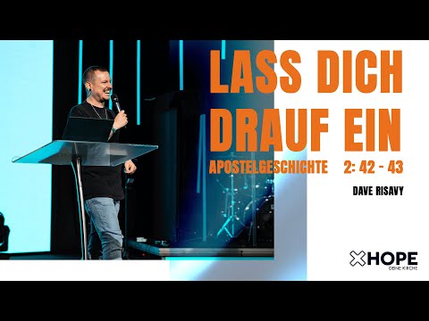 Lass dich drauf ein | Dave Risavy | Gottesdienst