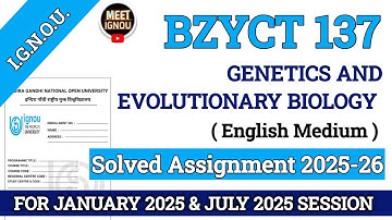 BZYCT 137 solved assignment 2025-26 // Genetics and Evolutionary Biology // #bzyct137 #bzyct_ignou