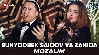 Bunyodbek Saidov va Zahida - Mozalim