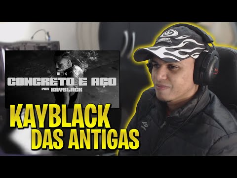 [REACT]  KayBlack - Concreto e Aço (Álbum A CARA DO ENQUADRO)