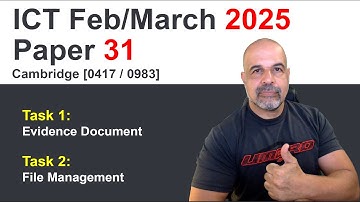 2025 Feb/March Paper 31, Tasks 1 & 2, Cambridge 0417 ICT [IGCSE] Part 1
