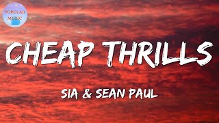 🎵 Sia - Cheap Thrills || Jason Mraz, Miley Cyrus, Adele (Lyrics)