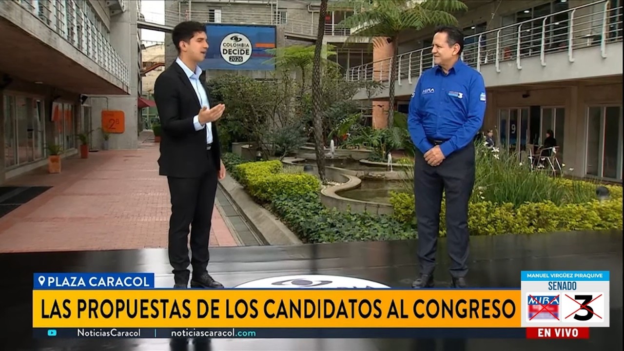Elecciones 2026: Manuel Virgüez  Piraquive en Noticias Caracol habla de propuestas para el Congreso