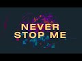 Never stop me ft tkay maidza  dennsgh remix 
