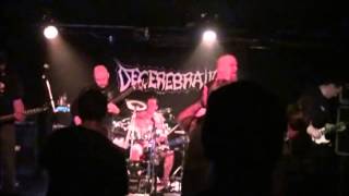 Decerebration - Brutal Retaliation - live Dec 22 2012