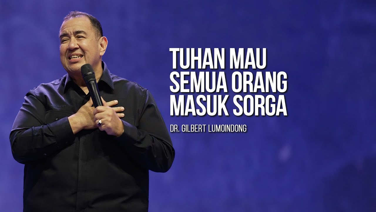 KHOTBAH Dr. GILBERT LUMOINDONG - KERAJAAN ALLAH DAN ORANG YANG MENCARI CARI ALASAN