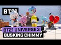 BT21 UNIVERSE 3 ANIMATION EP.02 - Busking CHIMMY