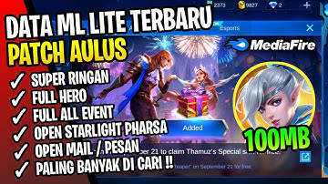 Data ML Lite Full Event 100Mb Terbaru Patch Aulus | Mlbb Lite | Ml Lite | Data ML Lite Terbaru