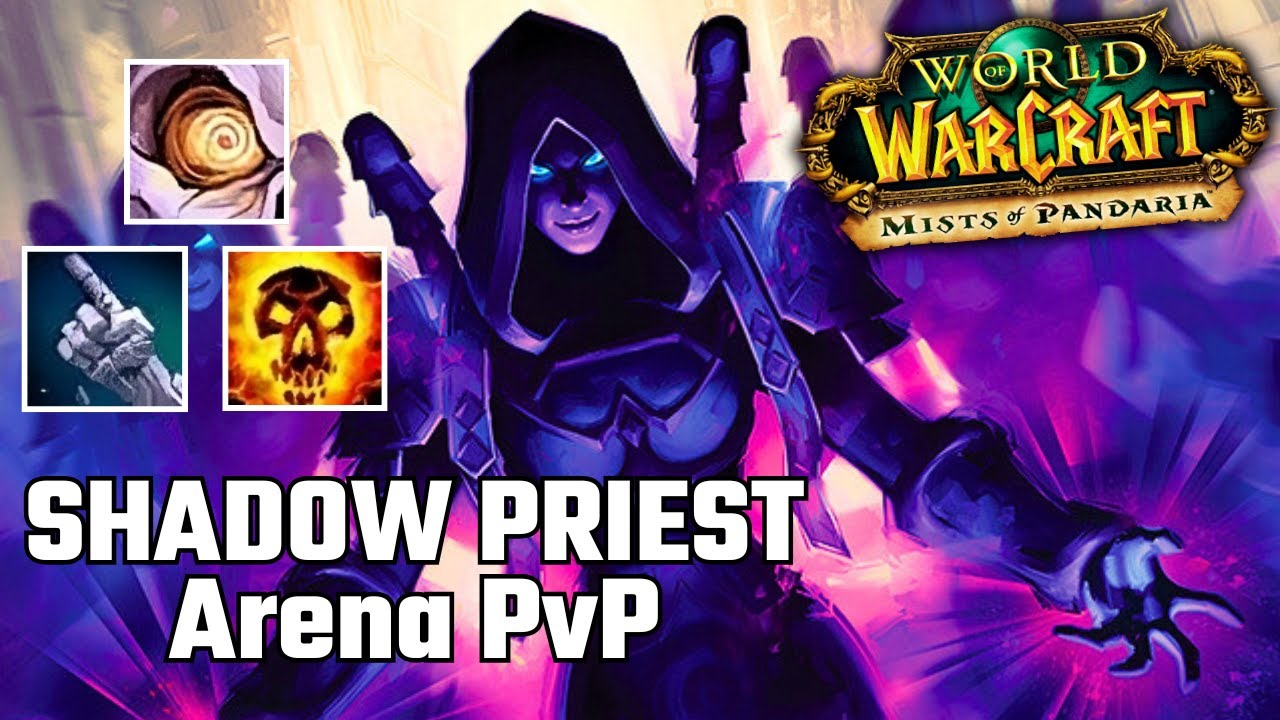 Shadow Priest PvP 2400+ WoW MoP Classic