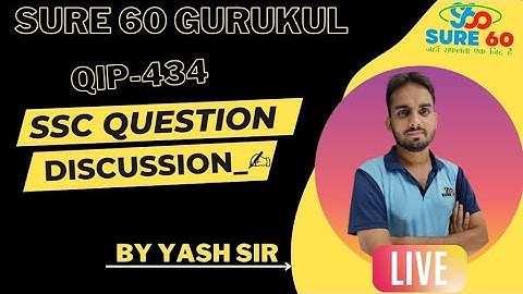 QIP- 434 || Maths discussion || YASH sir || SSC Previous Paper || TCS Pattern || Sure 60 Gurukul