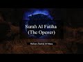 Surah al  fatiha  mishary al afasy   arabic and english translation