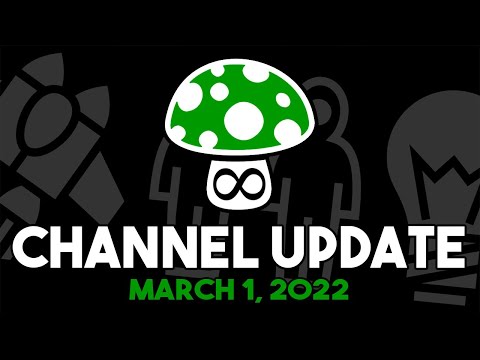 xei  New 2022  It's Time to Say Goodbye... | March 2022 Channel Update