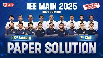 JEE Main 2025 Paper Solution - 28 Jan - Shift 2 by ALLEN Experts | @ALLENJEE
