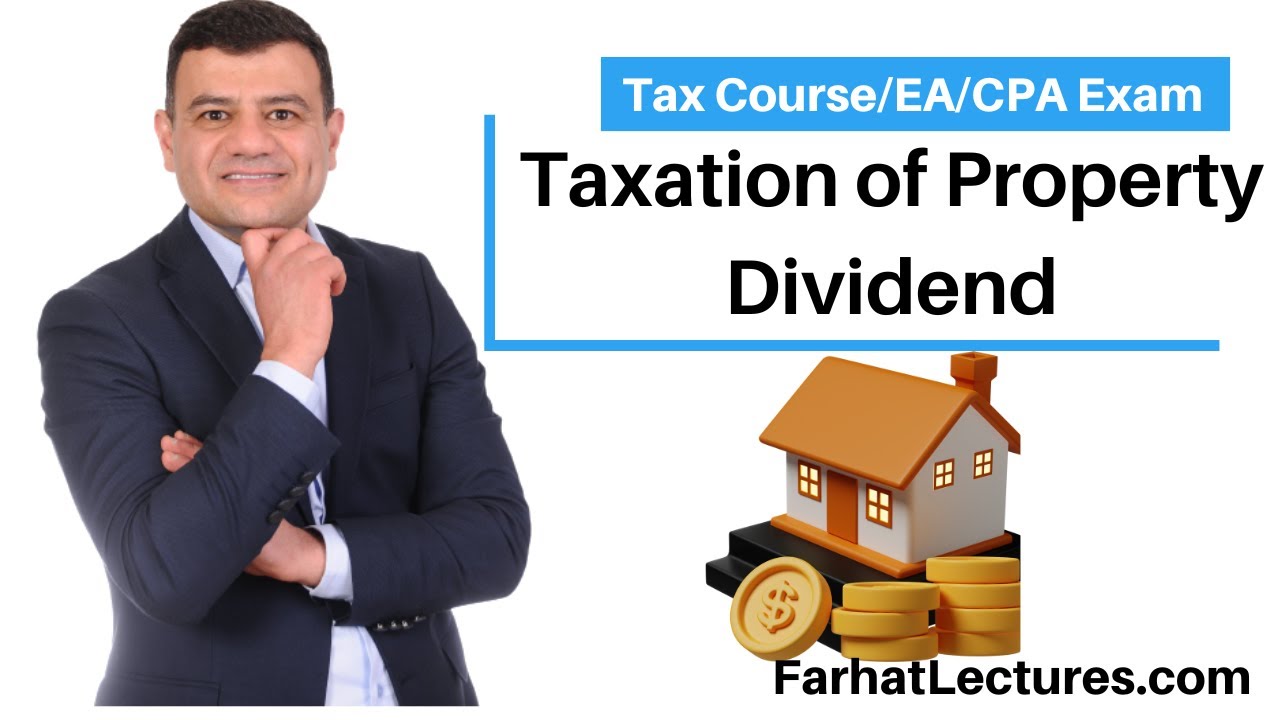 Taxation of Property Dividend YouTube