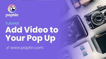 Video popup: How to add a video to your pop up - Poptin