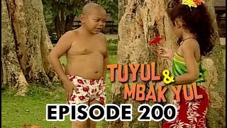 Tuyul Dan Mbak Yul Episode 200