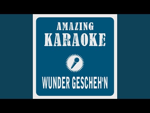 Ich weiß, es wird einmal ein Wunder gescheh'n (Karaoke Version) (Originally Performed By Zarah...