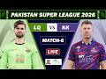 LAHORE QALANDARS Vs KARACHI KINGS MATCH 6 PSL 2026 LIVE LQ VS KK LIVE COMMENTARY KARACHI BAT