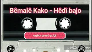 Bêmalê Kako - Hêdî bajo Resimi