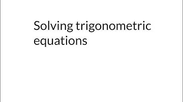 Solving trigonometric equations Part 3.mp4