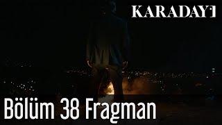 Karadayı 38.Bölüm Fragmanı 1