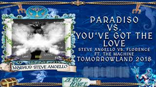 Paradiso vs. You've Got The Love - (Steve  Angello Mashup) TML 18'