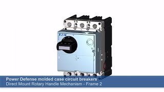 Power Defense Frame 2 Direct Rotary Handle Mechanism Installation How-To Video