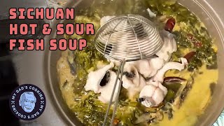 Dad’s Sichuan hot & sour fish soup recipe 🐟🥬 Suan Cai Yu (酸菜魚)