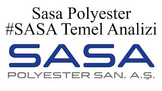 Sasa Polyester #SASA Temel Analizi