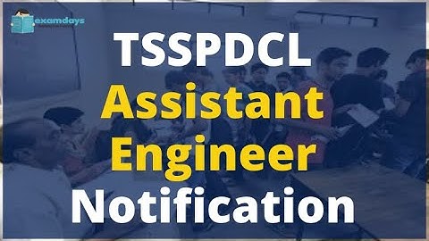 TSSPDCL Assistant Engineer Notification 2022 | Apply Online | Examdays