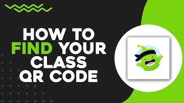 How To Find Your Class QR Code On ClassDojo (Easiest Way)​​​​​​​