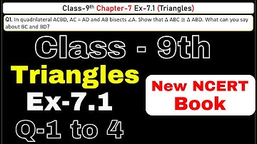 Class 9 Maths Q1 to 4 | Ex 7.1 Chapter 7 | Triangles | CBSE NCERT | Session 2024-25