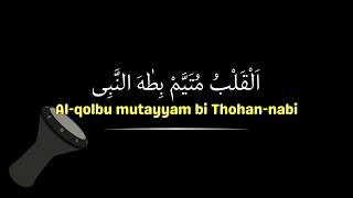 Ai Qolbu Mutayyam Bithohan Nabi | Sholawat Hadroh Paling Merdu Viral TikTok