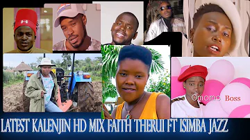 KALENJIN LATEST MIX 2021 HD VIDEO MIX | FAITH THERUI | ISIMBA JAZZ | NEFEW STAR | OMOMO BOSS 🔥🔥🔥🔥